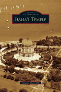 Baha'i Temple - Hardcover