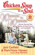Woman to Woman: Women Sharing Their Stories of Hope, Humor, and Inspiration - Paperback