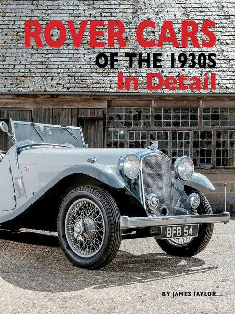 Rover Cars of the 1930s in Detail - Hardcover