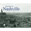 Remembering Nashville - Paperback
