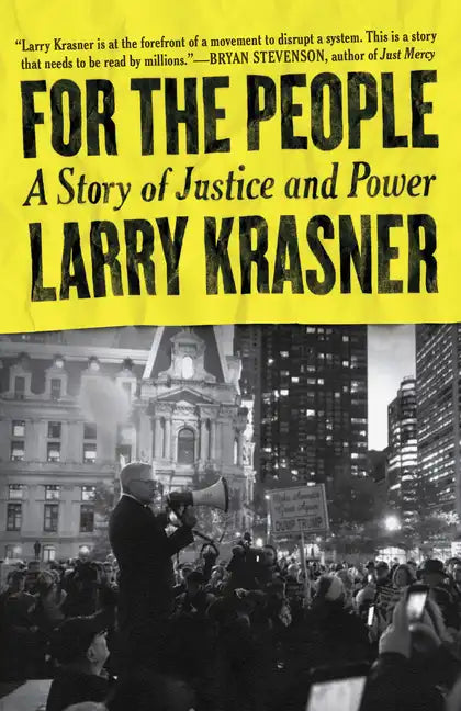 For the People: A Story of Justice and Power - Paperback