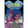 Cece Rios and the King of Fears - Paperback