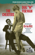 The Cheaters / Dial "M" for Man - Paperback