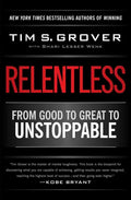 Relentless: From Good to Great to Unstoppable - Paperback
