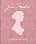 The Little Book of Jane Austen: A Witty Collection of Universally Acknowledged Truths - Hardcover