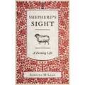 Shepherd's Sight: A Farming Life - Paperback