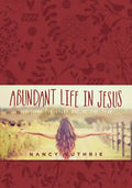 Abundant Life in Jesus - Hardcover