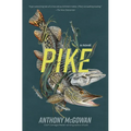 Pike: A Novel Volume 2 - Paperback