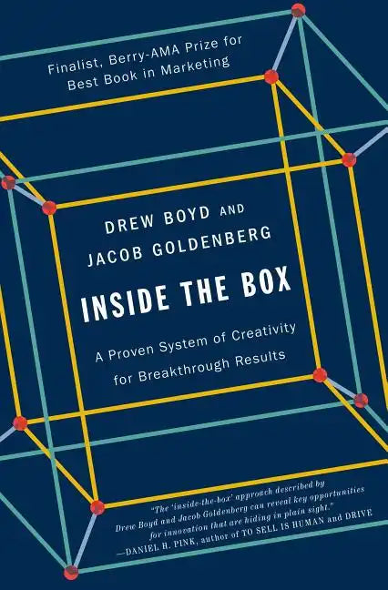 Inside the Box: A Proven System of Creativity for Breakthrough Results - Paperback