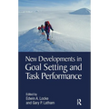 New Developments in Goal Setting and Task Performance - Paperback