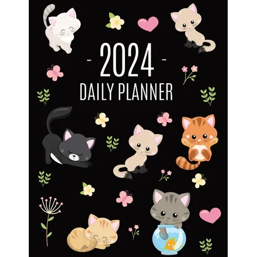 Cats Daily Planner 2024: Make 2024 a Meowy Year! Cute Kitten Year Organizer: January-December (12 Months) - Paperback