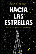 Hacia Las Estrellas / Towards the Stars - Paperback