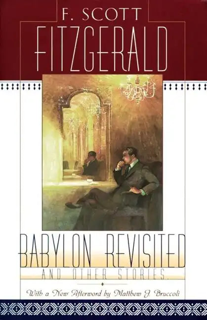 Babylon Revisited: And Other Stories - Paperback