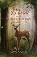 Maral and the Wisdom of the Forest: A Quest for Truth - Paperback