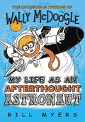 My Life as an Afterthought Astronaut - Paperback