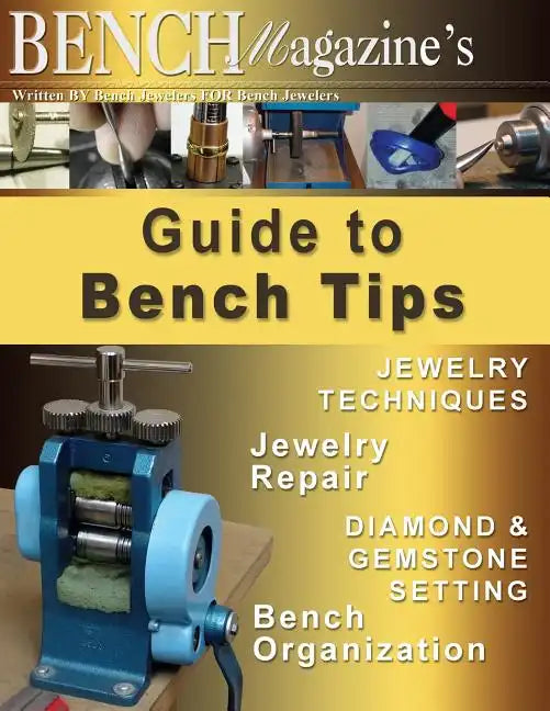 Bench Magazine's Guide to Bench Tips - Paperback