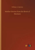 Mother Stories from the Book of Mormon - Paperback
