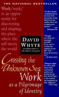 Crossing the Unknown Sea: Work as a Pilgrimage of Identity - Paperback