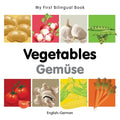 My First Bilingual Book-Vegetables (English-German) - Board Book
