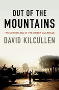 Out of the Mountains: The Coming Age of the Urban Guerrilla - Paperback