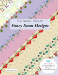 Crazy Quilting Volume III: Fancy Seam Designs - Paperback