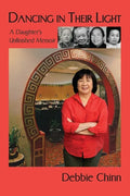Dancing in Their Light: A Daughter's Unfinished Memoir - Paperback