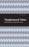Tanglewood Tales - Paperback