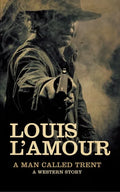 A Man Called Trent: A Western Story - Paperback