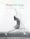 Props for Yoga: Standing Poses - Paperback