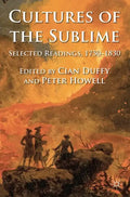 Cultures of the Sublime: Selected Readings, 1750-1830 - Paperback