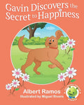 Gavin Discovers the Secret to Happiness - Paperback