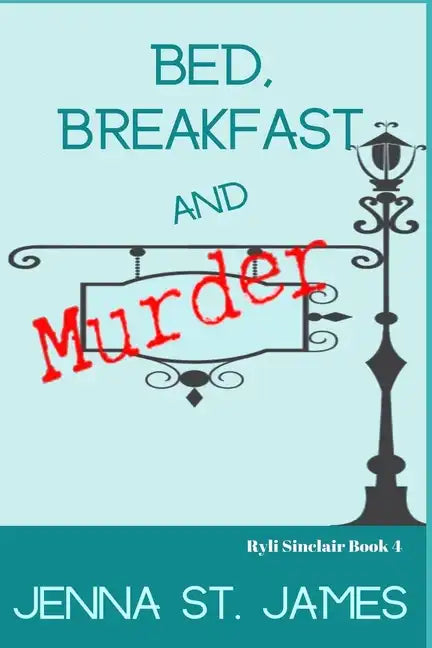 Bed, Breakfast and Murder - Paperback