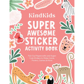 Kindkids Super Awesome Sticker Activity Book: Pull-Out Papercrafts and Super Cute Stickers to Make Cards, Posters, Games & More - Paperback