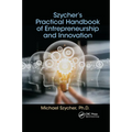 Szycher's Practical Handbook of Entrepreneurship and Innovation - Paperback