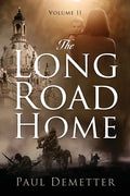 The Long Road Home: Volume II - Paperback