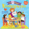 The 12 Days of Kindergarten: A Book for Kindergarteners - Paperback