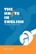 The Knots in English: A Manual for Caribbean Users - Paperback