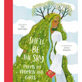 She'll Be the Sky: Poems by Women and Girls - Hardcover