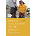 Exploring Young Children's Agency in Everyday Transitions - Paperback