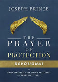 The Prayer of Protection Devotional: Daily Strategies for Living Fearlessly in Dangerous Times - Hardcover