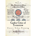 Garden Cities of To-Morrow: Urban Planning - Paperback