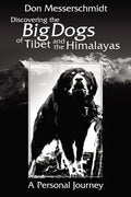 Big Dogs of Tibet and the Himalayas - Paperback