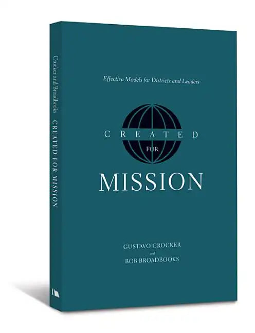 Created for Mission: Effective Models for Districts and Leaders - Paperback