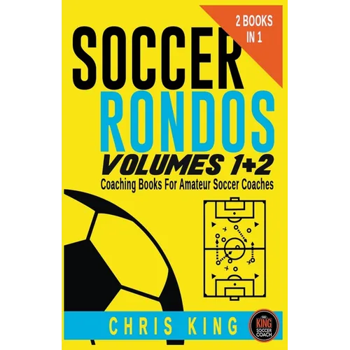 Soccer Rondos Volumes 1 and 2 - Paperback