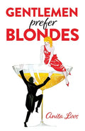 Gentlemen Prefer Blondes - Paperback