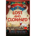Lost and Clowned - Paperback