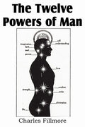 The Twelve Powers of Man - Paperback