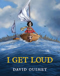 I Get Loud - Hardcover