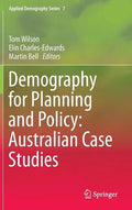 Demography for Planning and Policy: Australian Case Studies - Hardcover