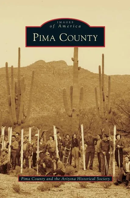 Pima County - Hardcover